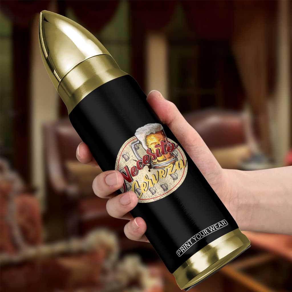 Mexican Drinking Bullet Tumbler Necesito Cerveza Mexico Beer Lover TS09 Print Your Wear