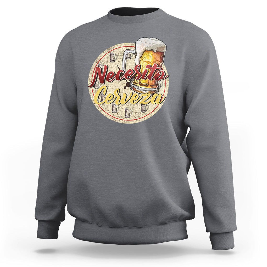 Mexican Drinking Sweatshirt Necesito Cerveza Mexico Beer Lover TS09 Charcoal Printyourwear