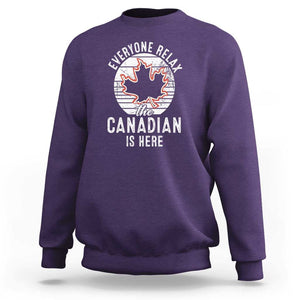 Everyone Relax The Canadian Is Here Sweatshirt TS09 Purple Print Your Wear