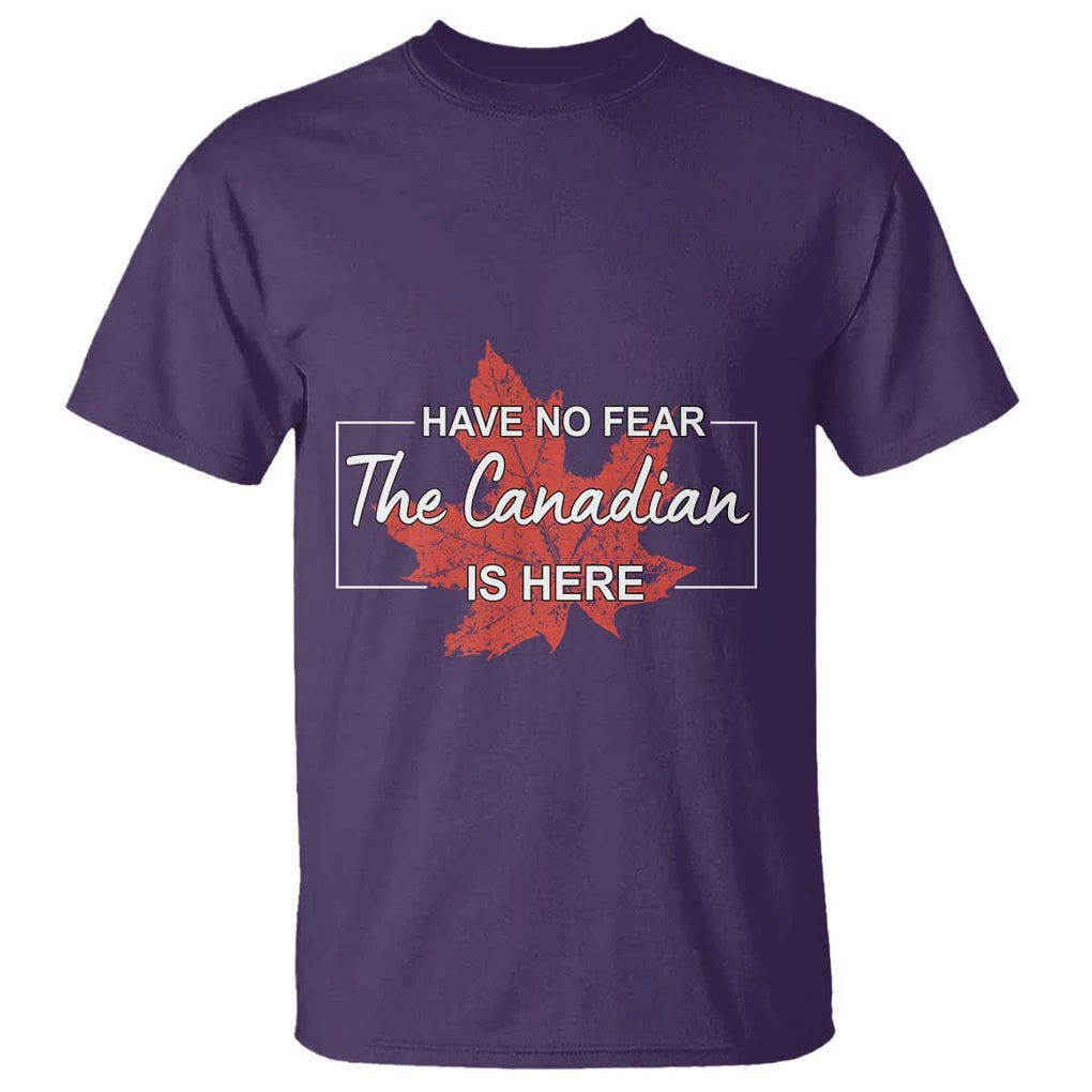Have No Fear The Canadian Is Here T Shirt TS09 Purple Print Your Wear