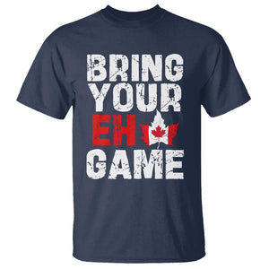 Funny Canadian T Shirt Bring Your Eh Game Canada Flag Maple Leaf TS09 Navy Print Your Wear