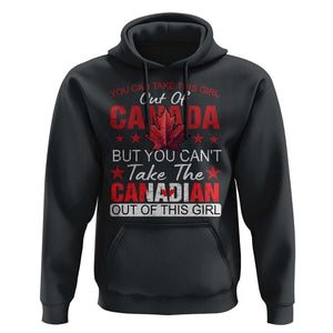 Canadian Hoodie You Can't Take This Girl Out Of Canada TS09 Black Print Your Wear