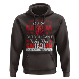 Canadian Hoodie You Can't Take This Girl Out Of Canada TS09 Dark Chocolate Print Your Wear