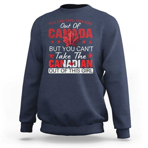 Canadian Sweatshirt You Can't Take This Girl Out Of Canada TS09 Navy Print Your Wear