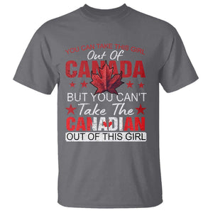 Canadian T Shirt You Can't Take This Girl Out Of Canada TS09 Charcoal Print Your Wear