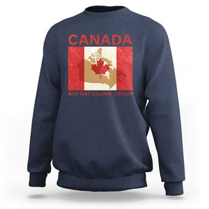 Canadian Sweatshirt Canada Not just Colder Cooler TS09 Navy Print Your Wear