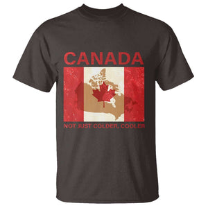 Canadian T Shirt Canada Not just Colder Cooler TS09 Dark Chocolate Print Your Wear