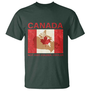 Canadian T Shirt Canada Not just Colder Cooler TS09 Dark Forest Green Print Your Wear