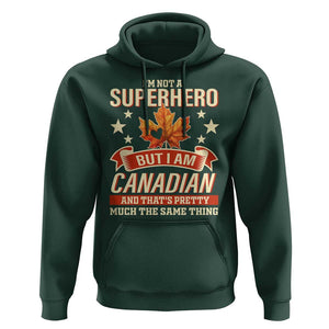I'm Not A Superhero But I Am Canadian Hoodie TS09 Dark Forest Green Print Your Wear