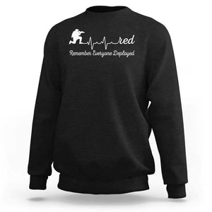 Red Friday Sweatshirt Remember Everyone Deployed Heartbeat TS09 Black Print Your Wear