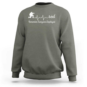 Red Friday Sweatshirt Remember Everyone Deployed Heartbeat TS09 Military Green Print Your Wear