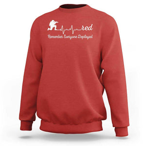 Red Friday Sweatshirt Remember Everyone Deployed Heartbeat TS09 Red Print Your Wear