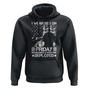 Red Friday Hoodie I Wear Red On Friday Remember Everyone Deployed TS09 Black Print Your Wear