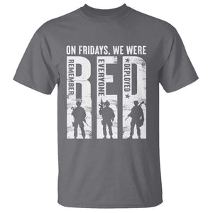 Red Friday T Shirt On Friday We Wear Red Remember Everyone Deployed TS09 Charcoal Print Your Wear