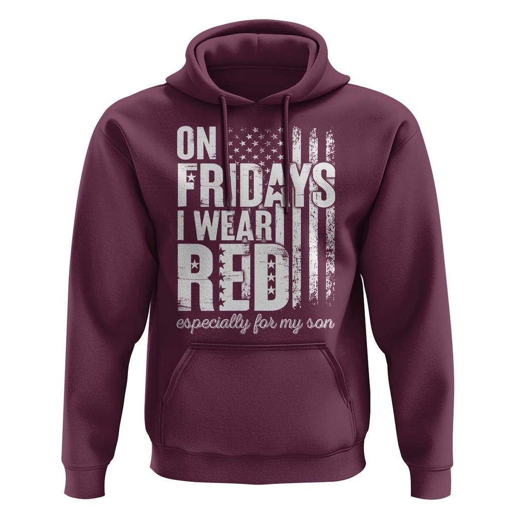 Red Friday Hoodie On Friday I Wear Red Especially For My Son TS09 Maroon Print Your Wear