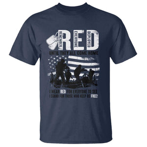 Red Friday T Shirt Until They Come Home Stand For Those Who Keep Us Free TS09 Navy Print Your Wear