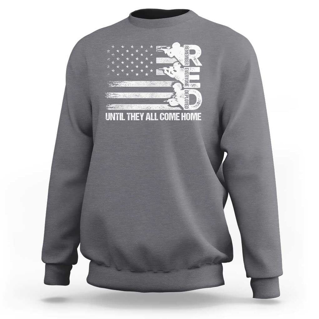 Red Friday Sweatshirt Until They Come Home Remember Everyone Deployed TS09 Charcoal Print Your Wear