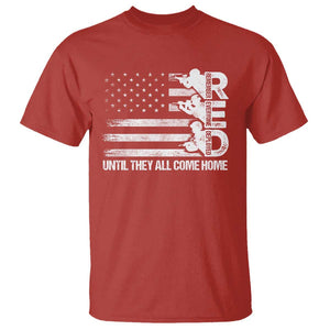 Red Friday T Shirt Until They Come Home Remember Everyone Deployed TS09 Red Print Your Wear