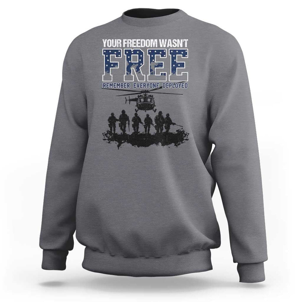 Red Friday Sweatshirt Your Freedom Wasn't Free Remember Everyone Deployed TS09 Charcoal Print Your Wear