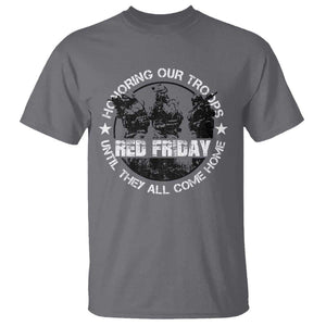 Red Friday T Shirt Honoring Our Troops Until They Come Home TS09 Charcoal Print Your Wear