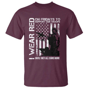 Red Friday T Shirt I Wear Red Support Our Troops Remember Everyone Deployed TS09 Maroon Print Your Wear