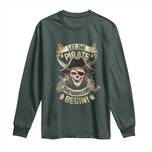 Pirate Long Sleeve Shirt Let The Pirate Shenanigans Begin TS09 Dark Forest Green Print Your Wear