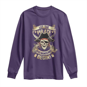 Pirate Long Sleeve Shirt Let The Pirate Shenanigans Begin TS09 Purple Print Your Wear