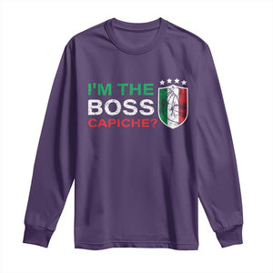 Funny Italian Long Sleeve Shirt I'm The Boss Capiche TS09 Purple Print Your Wear