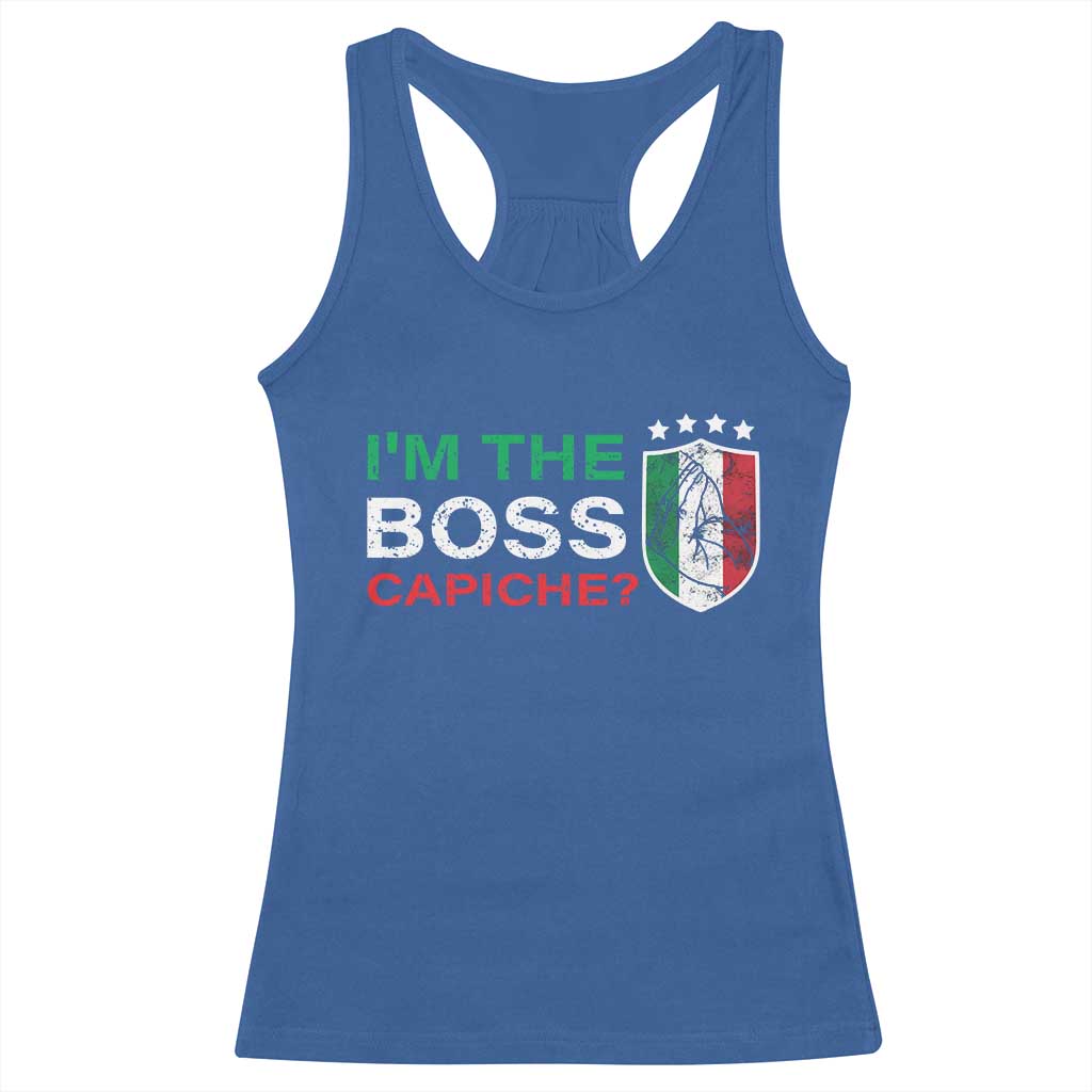Funny Italian Racerback Tank Top I'm The Boss Capiche TS09 Royal Blue Print Your Wear