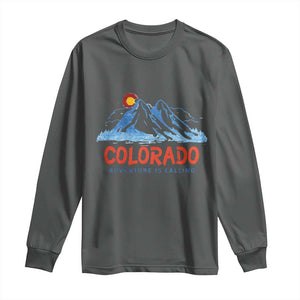 Colorado Long Sleeve Shirt Adventure Is Calling Nature Lover Outdoor Activities TS09 Dark Heather Print Your Wear