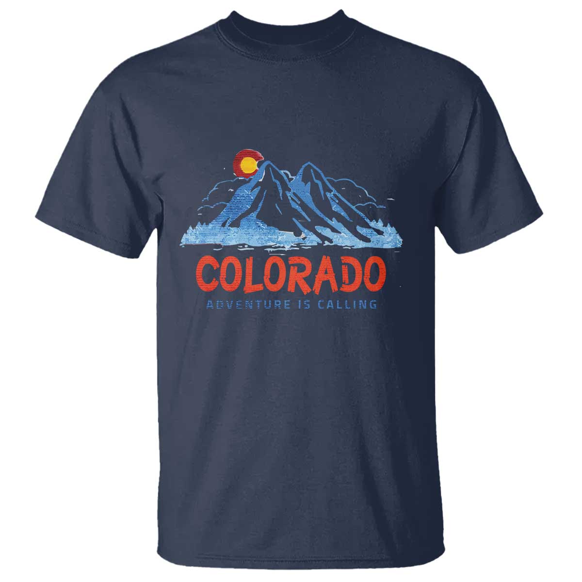 Colorado T Shirt Adventure Is Calling Nature Lover Outdoor Activities TS09 Navy Print Your Wear
