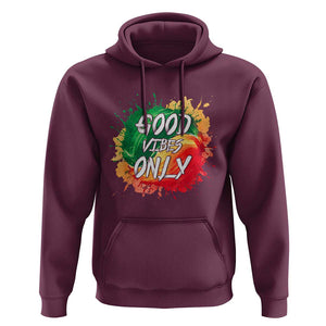 Good Vibes Only Rasta Reggae Jamaica Hoodie TS09 Maroon Print Your Wear
