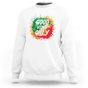 Good Vibes Only Rasta Reggae Jamaica Sweatshirt TS09 White Print Your Wear