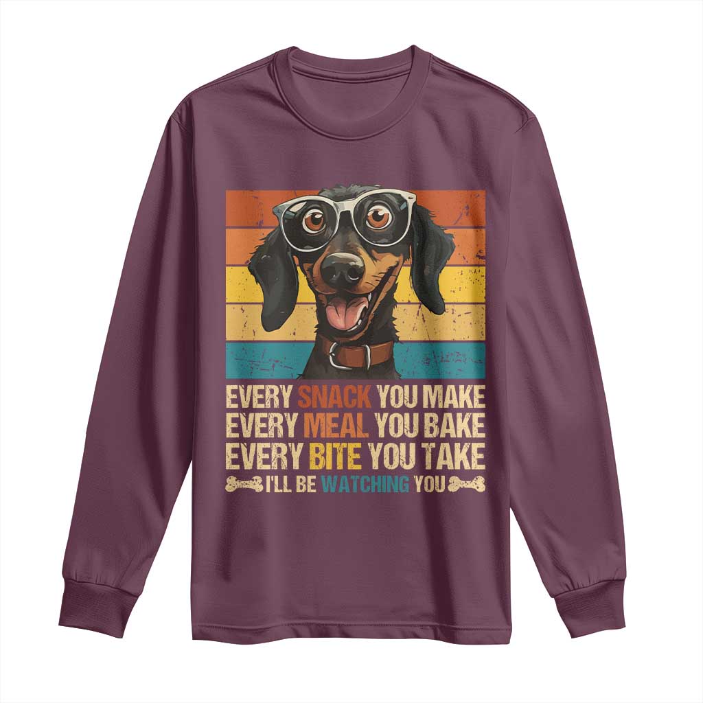 Funny Dog Lover Long Sleeve Shirt I'll Be Watching You TS09 Maroon Print Your Wear
