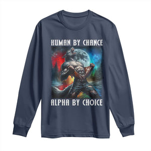 Alpha Wolf Long Sleeve Shirt Human By Chance Alpha By Choice TS09 Navy Print Your Wear