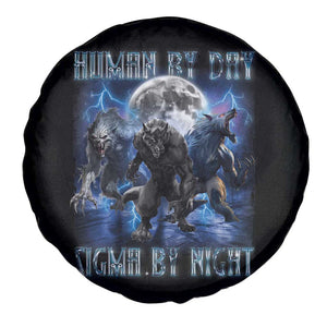 Alpha Wolf Spare Tire Cover Human By Day Sigma By Night TS09 Print Your Wear