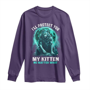 Funny Alpha Wolf Long Sleeve Shirt I'll Protect You Kitten No Matter What TS09 Purple Print Your Wear