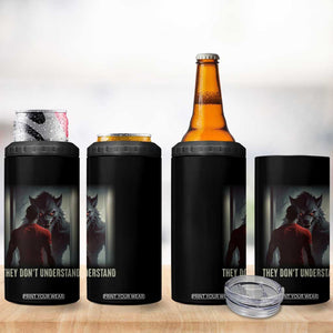 Alpha Wolf They Don't Understand 4 in 1 Can Cooler Tumbler TS09 Print Your Wear