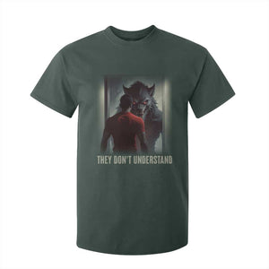 Alpha Wolf They Don't Understand T Shirt For Kid TS09 Dark Forest Green Print Your Wear