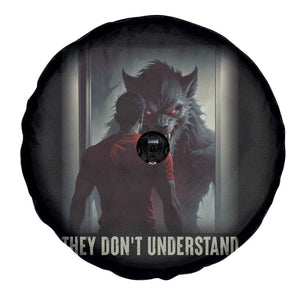 Alpha Wolf They Don't Understand Spare Tire Cover TS09 Print Your Wear