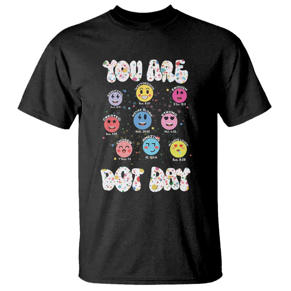 Christian Hippie Face You Are Dot Day T Shirt TS09 Black Print Your Wear