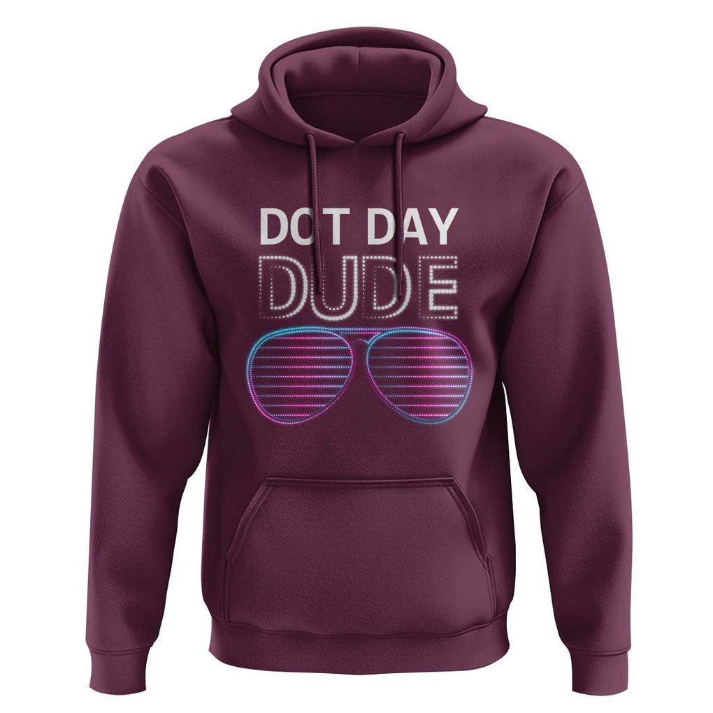 Dot Day Dude Hoodie Cool Dot Sunglass TS09 Maroon Print Your Wear