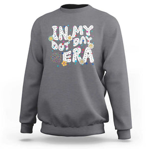 Groovy In My Dot Day Era Sweatshirt TS09 Charcoal Print Your Wear