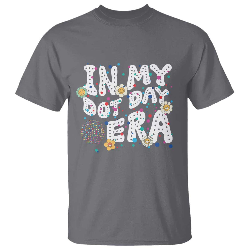 Groovy In My Dot Day Era T Shirt TS09 Charcoal Print Your Wear