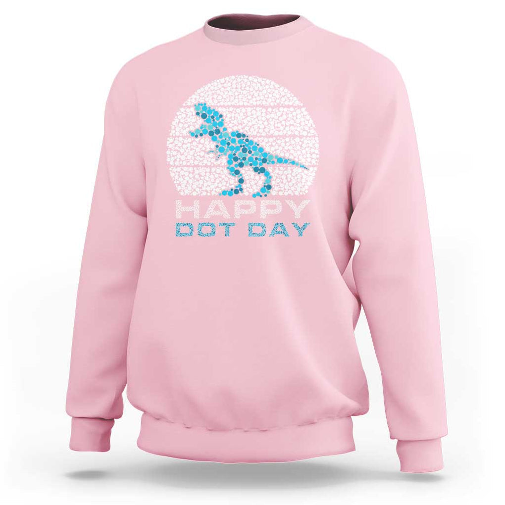 Happy Dot Day Funny Dinosaur Sweatshirt TS09 Light Pink Print Your Wear