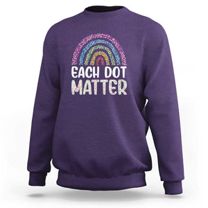 Happy Dot Day Sweatshirt Each Dot Matters Polka Dot Rainbow TS09 Purple Print Your Wear