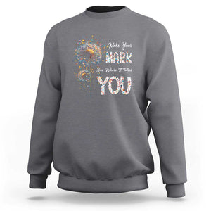 Dot Day Sweatshirt Make Your Mark And See Where It Takes TS09 Charcoal Print Your Wear