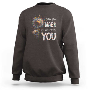 Dot Day Sweatshirt Make Your Mark And See Where It Takes TS09 Dark Chocolate Print Your Wear