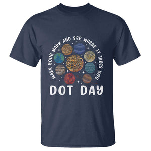 Dot Day T Shirt Make Your Mark And See Where It Takes Planets Outer Space TS09 Navy Print Your Wear