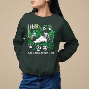 Home Is Where My Plants Are Garden Skeleton Sweatshirt TS09 Dark Forest Green Print Your Wear